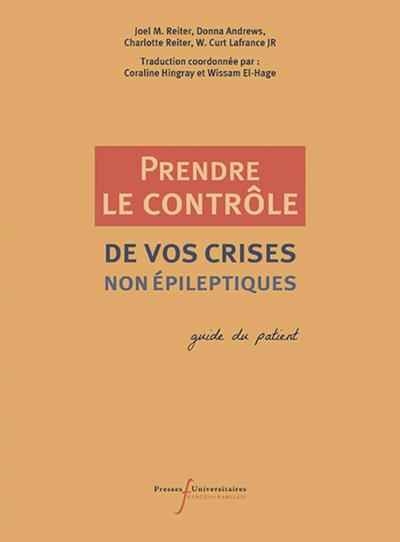 Prendre le contrôle de vos crises (non) épileptiques, Guide du patient (9782869066519-front-cover)