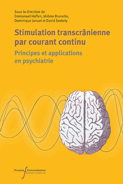 Stimulation transcrânienne en courant continu, Principes et applications en psychiatrie (9782869066625-front-cover)
