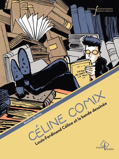 Céline Comix, Louis-Ferdinand Céline et la bande dessinée (9782869067653-front-cover)