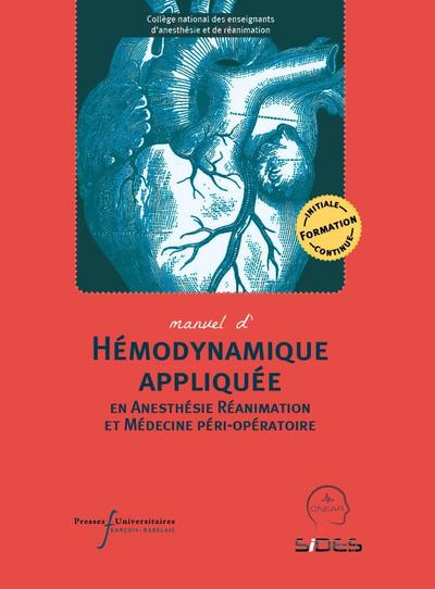Manuel d'hémodynamique appliquée en Anesthésie Réanimation et Médecine péri-opératoire (9782869067554-front-cover)