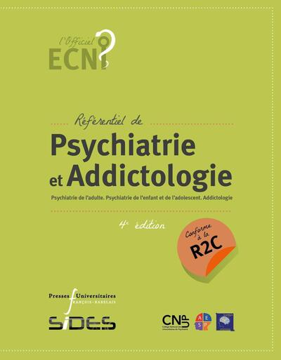 ECN référentiel de Psychiatrie et addictologie (4e édition conforme à la R2C), Psychiatrie de l'adulte. Psychiatrie de l'enfant  (9782869069299-front-cover)