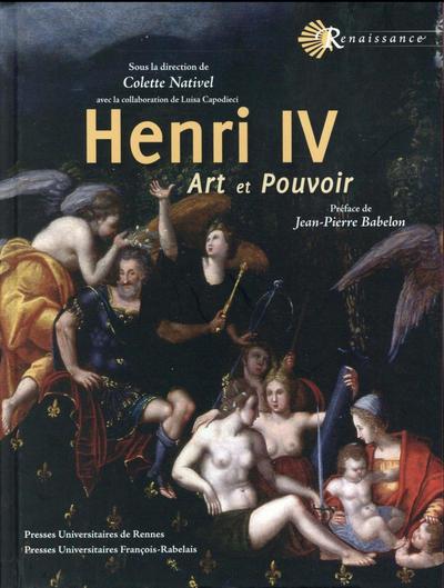 HENRI IV, ART ET POUVOIR (9782869064119-front-cover)