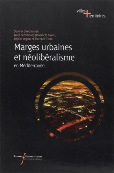 MARGES URBAINES ET NEOLIBERALISME, EN MEDITERRANEE (9782869063570-front-cover)