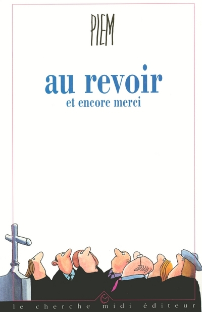 Au revoir et encore merci (9782862742908-front-cover)