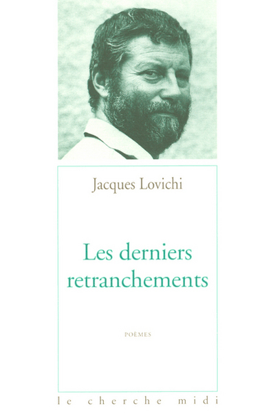 Les derniers retranchements poèmes, 1965-1995 (9782862749570-front-cover)
