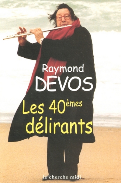 Les 40eme délirants (9782862749662-front-cover)