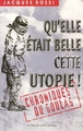 Qu'elle était belle cette utopie (9782862747774-front-cover)