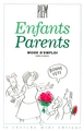 Enfants parents, mode d'emploi (9782862743622-front-cover)