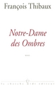 Notre-Dame des ombres (9782862745138-front-cover)