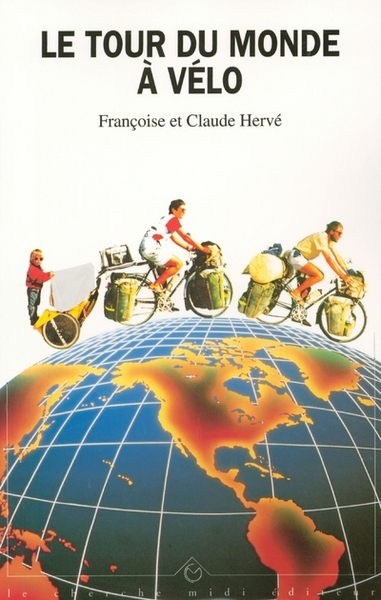 Le tour du monde à vélo (9782862743653-front-cover)