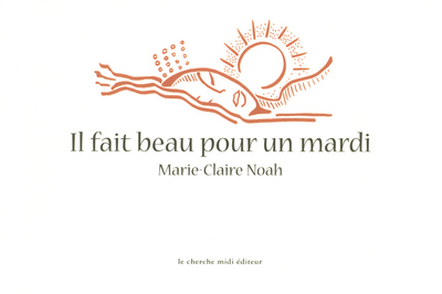 Il fait beau pour un mardi (9782862748238-front-cover)