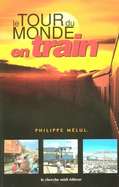 Le tour du monde en train (9782862746548-front-cover)