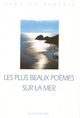 Les plus beaux poèmes sur la mer (9782862747521-front-cover)