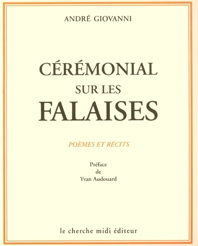 Cérémonial sur les falaises poèmes et récits (9782862741758-front-cover)