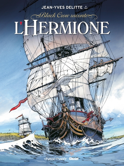 Black Crow raconte - Tome 01, L'Hermione, conspiration pour la liberté (9782353570300-front-cover)