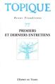 TOPIQUE N°77 - PREMIERS ET DERNIERS ENTRETIENS (9782913062610-front-cover)