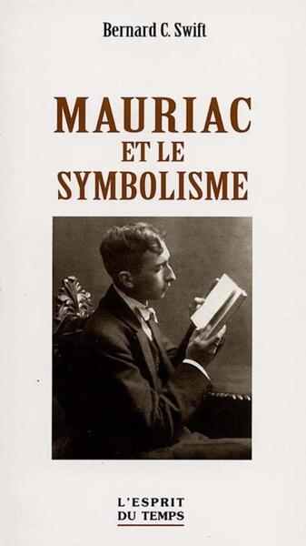 Mauriac et le symbolisme (9782913062405-front-cover)