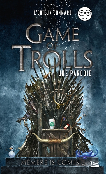 Game of Trolls - une parodie L'Odieux Connard (9791028118471-front-cover)