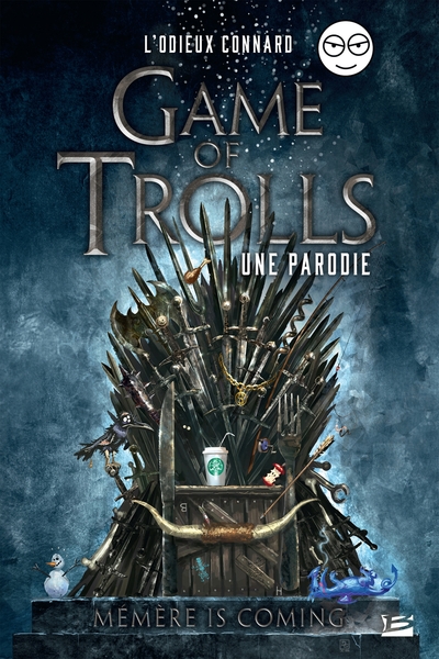 Game of Trolls - une parodie L'Odieux Connard (9791028106485-front-cover)