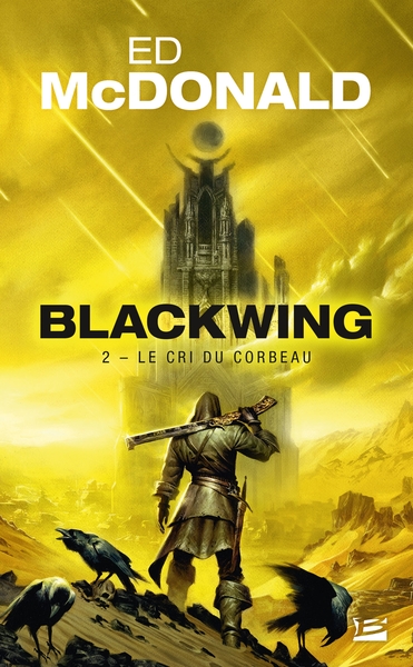 Blackwing, T2 : Le Cri du corbeau (9791028111113-front-cover)