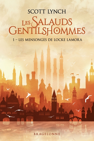 Les Salauds Gentilshommes, T1 : Les Mensonges de Locke Lamora (9791028105914-front-cover)