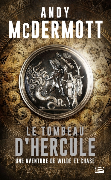 Une aventure de Wilde et Chase, T2 : Le Tombeau d'Hercule (9791028103163-front-cover)