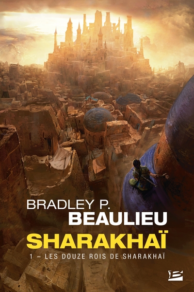 Sharakhaï, T1 : Les Douze Rois de Sharakhaï (9791028107161-front-cover)