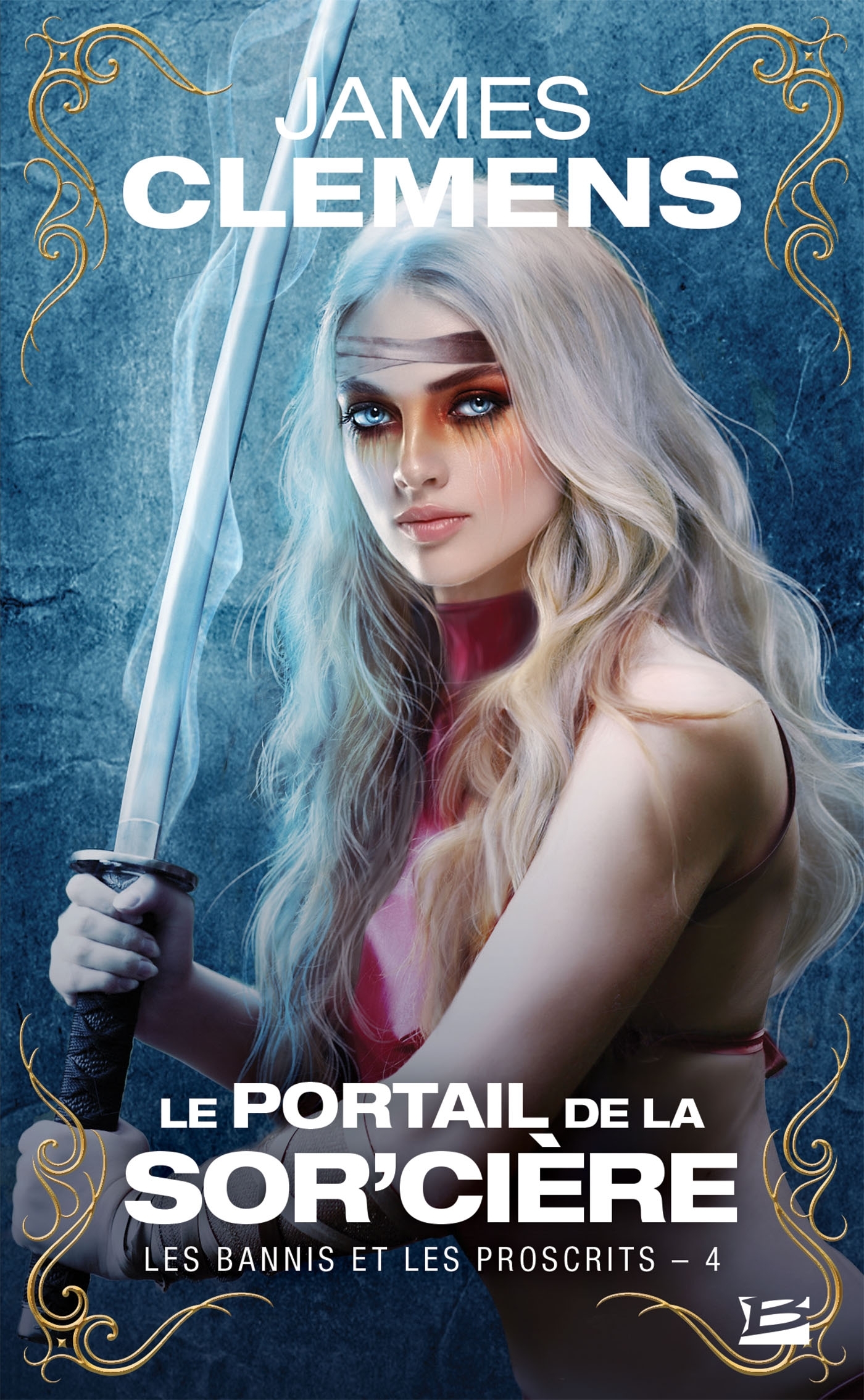 Les Bannis et les Proscrits, T4 : Le Portail de la Sor'cière (9791028114633-front-cover)