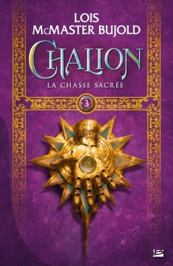 Chalion, T3 : La Chasse sacrée (9791028102722-front-cover)