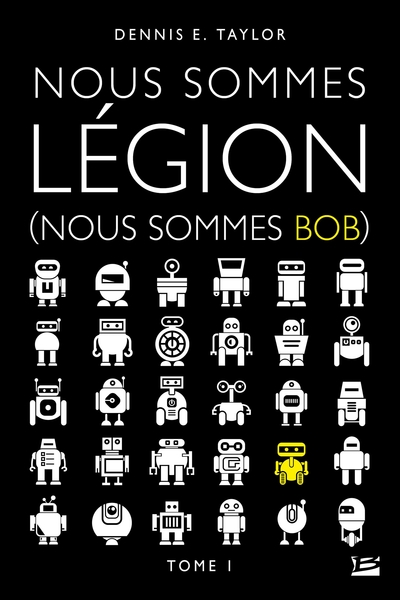 Nous sommes Bob, T1 : Nous sommes Légion (Nous sommes Bob) (9791028109257-front-cover)