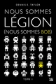 Nous sommes Bob, T1 : Nous sommes Légion (Nous sommes Bob) (9791028109257-front-cover)