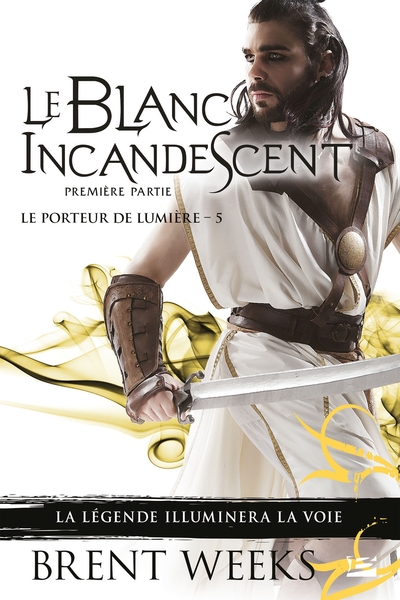 Le Porteur de lumière, T5 : Le Blanc incandescent - Première partie (9791028115937-front-cover)