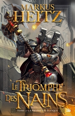 Le Triomphe des Nains, T2 : La Prophétie elfique (9791028111977-front-cover)