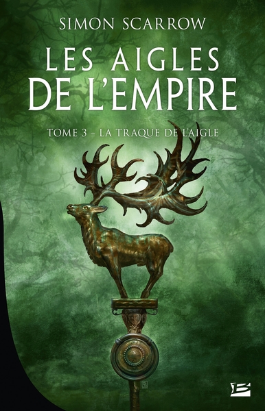 Les Aigles de l'Empire, T3 : La Traque de l'Aigle (9791028111892-front-cover)