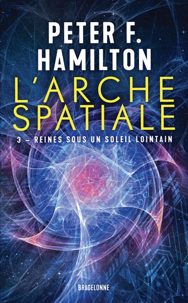 L'Arche spatiale, T3 : Reines sous un soleil lointain (9791028129590-front-cover)