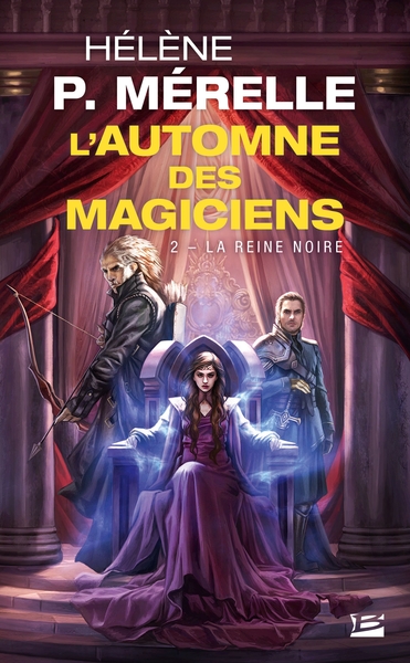 L'Automne des magiciens, T2 : La Reine Noire (9791028115272-front-cover)