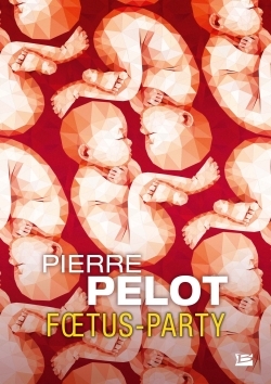Foetus-Party (9791028101831-front-cover)