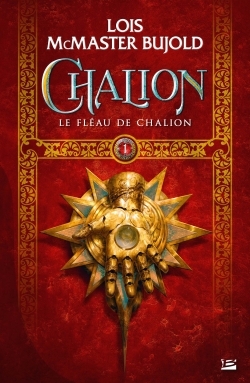 Chalion, T1 : Le Fléau de Chalion (9791028111786-front-cover)