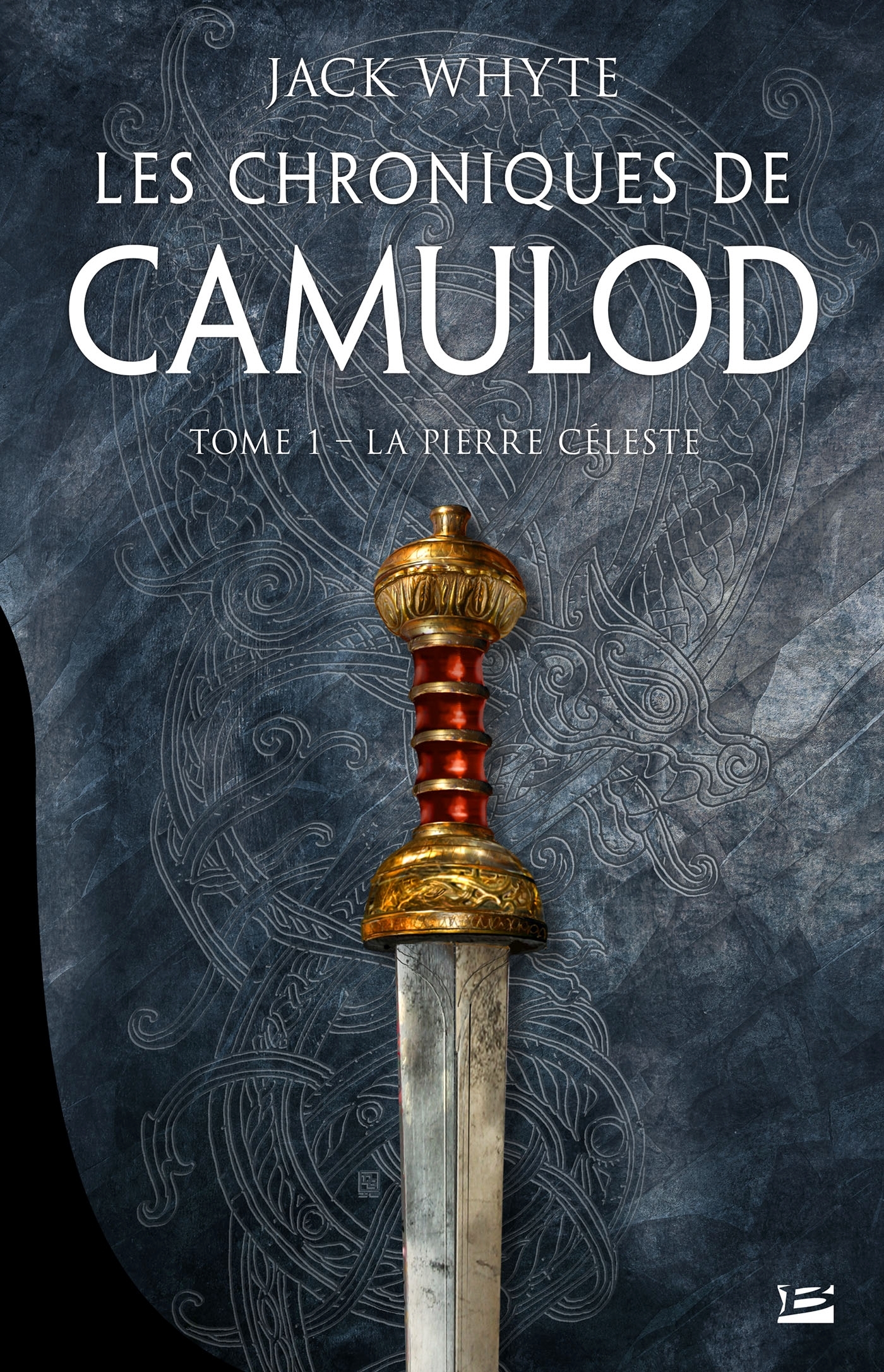 Les Chroniques de Camulod, T1 : La Pierre céleste (9791028107857-front-cover)