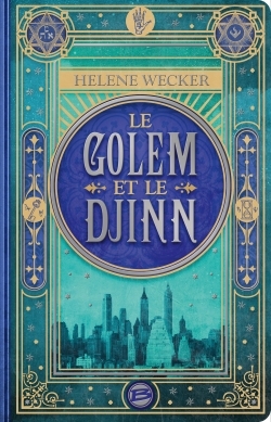 Le golem et le djinn (9791028101299-front-cover)