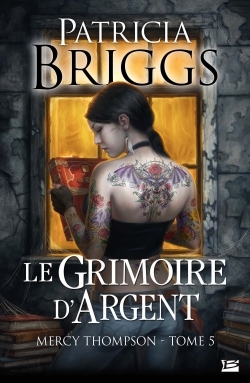Mercy Thompson, T5 : Le Grimoire d'Argent (9791028101695-front-cover)