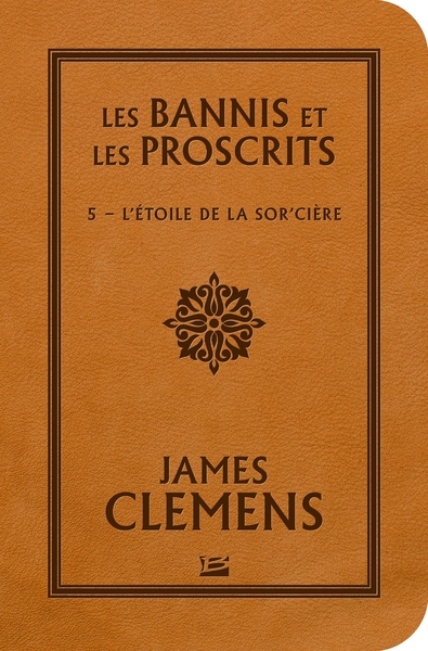 Les Bannis et les Proscrits, T5 : L'Étoile de la sor'cière (9791028105129-front-cover)