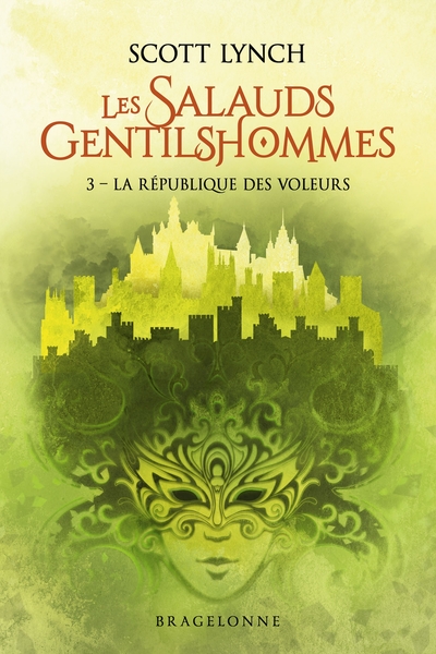Les Salauds Gentilshommes, T3 : La République des voleurs (9791028116194-front-cover)