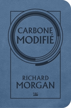 Takeshi Kovacs, T1 : Carbone modifié (9791028109219-front-cover)