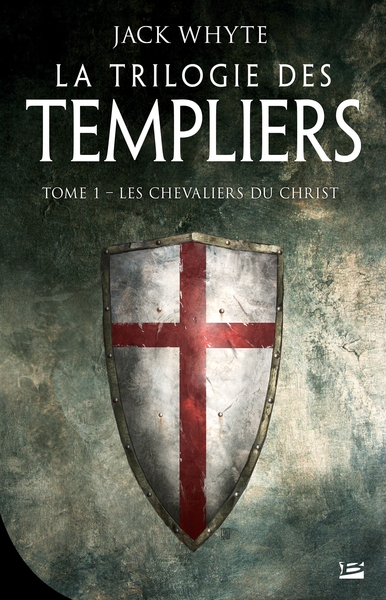 La Trilogie des templiers, T1 : Les chevaliers du Christ (9791028108700-front-cover)