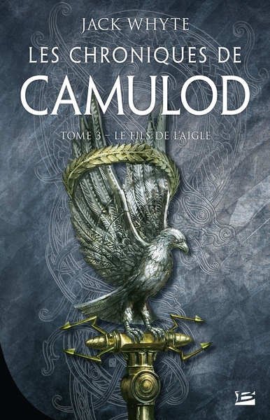 Les Chroniques de Camulod, T3 : Le Fils de l'Aigle (9791028121266-front-cover)