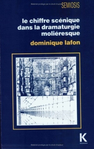 Le Chiffre scénique dans la dramaturgie moliéresque (9782760302518-front-cover)