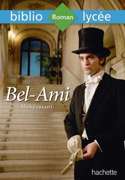 Bibliolycée - Bel-Ami, Guy de  Maupassant, Bibliolycée - Bel-Ami, Maupassant (9782013949873-front-cover)