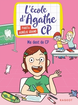 Ma dent de CP, L'école d'Agathe CP (9782700253528-front-cover)