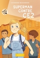 Enquête à l'école - Superman contre CE2 (9782700255577-front-cover)